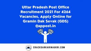 Uttar Pradesh Post Office Recruitment 2021 For 4264 Vacancies, Apply Online for Gramin Dak Sevak (GDS) @appost.in