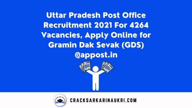 Uttar Pradesh Post Office Recruitment 2021 For 4264 Vacancies, Apply Online for Gramin Dak Sevak (GDS) @appost.in