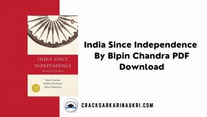 India Since Independence By Bipin Chandra PDF Download