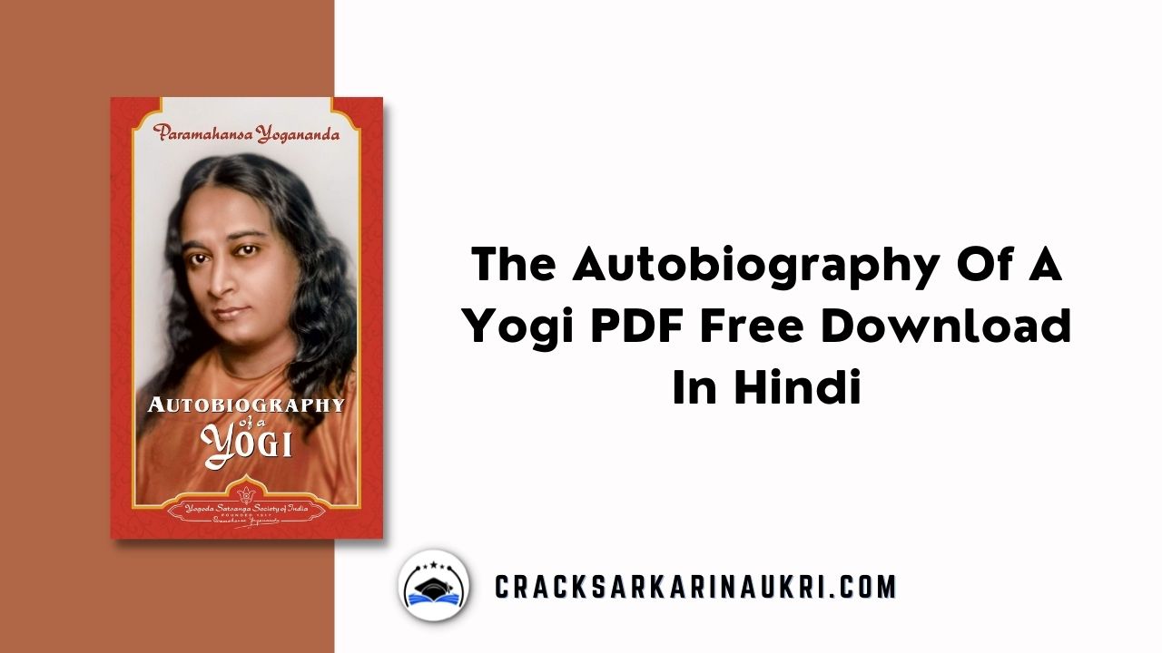 The Autobiography Of A Yogi PDF Free Download In Hindi