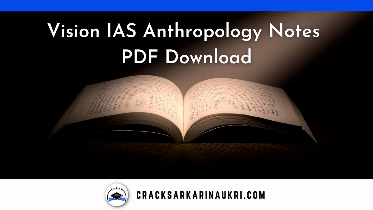Vision IAS Anthropology Notes PDF Free Download In English