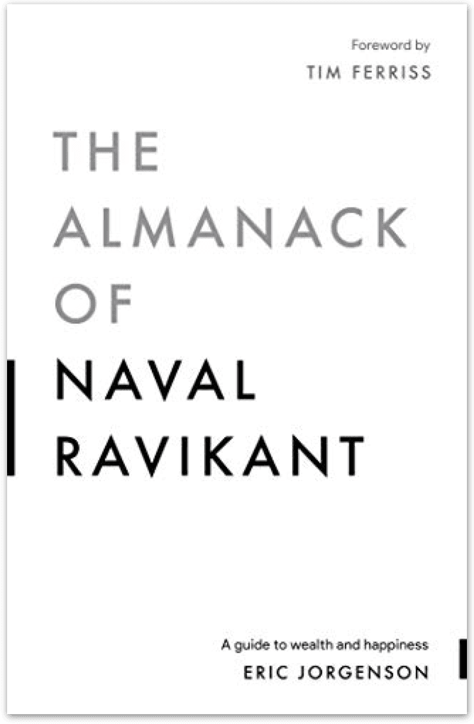 The Almanack Of Naval Ravikant PDF Book