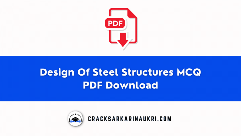Design Of Steel Structures MCQ PDF Download