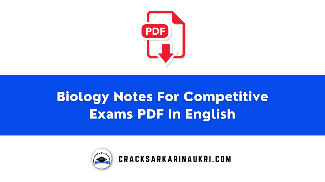 Biology Notes For Competitive Exams PDF In English