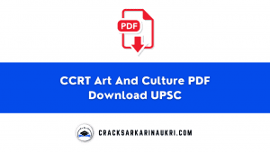 CCRT Art And Culture PDF Download UPSC