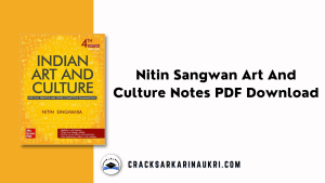 Nitin Sangwan Art And Culture Notes PDF Download