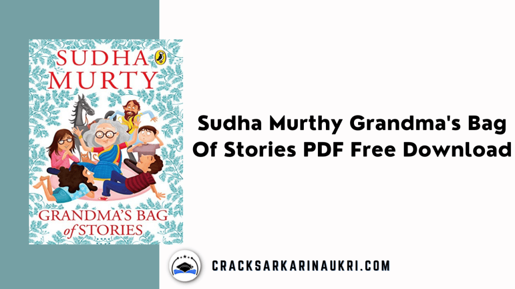 Sudha Murthy Grandmas Bag Of Stories Crack Sarkari Naukri
